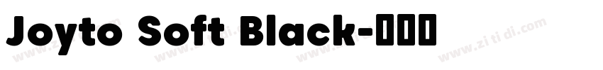 Joyto Soft Black字体转换